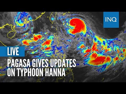 LIVE: Pagasa gives updates on Typhoon Hanna