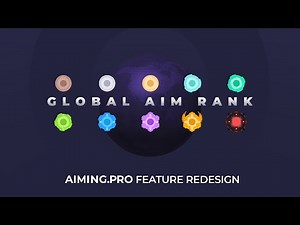 GLOBAL AIM RANK - Aiming.Pro Feature Redesign