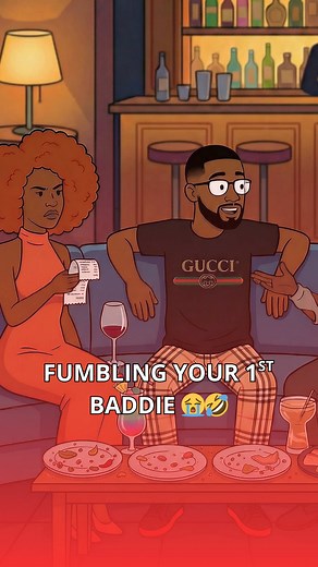 Fumbling Your First Baddie: An Animated Tale