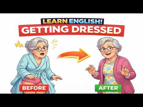 Learn English: Getting Dressed 👕 | Daily Routine Vocabulary (A1 Beginner)