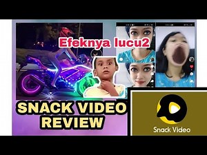 SNACK VIDEO REVIEW, EFEK EFEK DAN CARA PENGGUNAAN