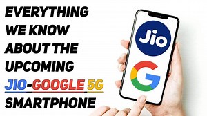 Jio-Google 5G Smartphone: Everything You Need To Know