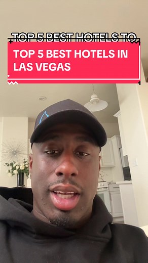 Top 5 Best Hotels to Stay at in Las Vegas