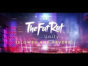TheFatRat - Unity (slowed & reverb) | Feel the Reverb.