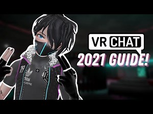 VRChat: A Noobs Guide in 2021!