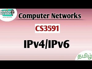 IPv4 and IPv6 in computer networks tamil||CS3591||Anna University regulation 2021.