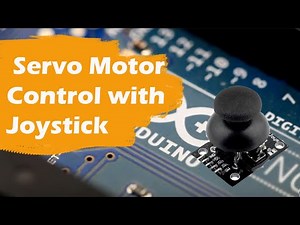 Controlling servo motor using a joystick | Arduino