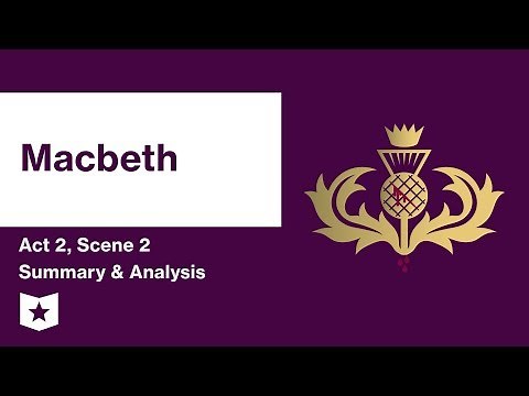 Macbeth by William Shakespeare | Act 2, Scene 2 Summary & Analysis