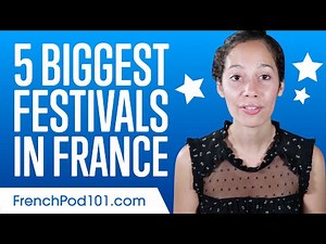 5 Biggest Festivals in France