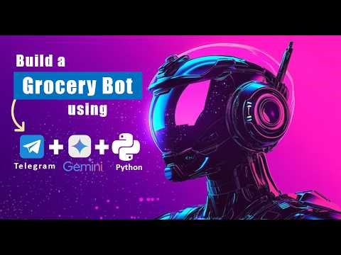 Build a Grocery Bot using Gemini AI and Telegram chat in less than 10 mins