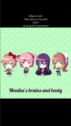 Alligator Gold - Why Did you I Say Okie Doki? - (Song by The Stupendium) DDLC