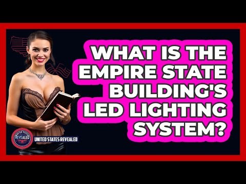 What Is The Empire State Building's LED Lighting System?