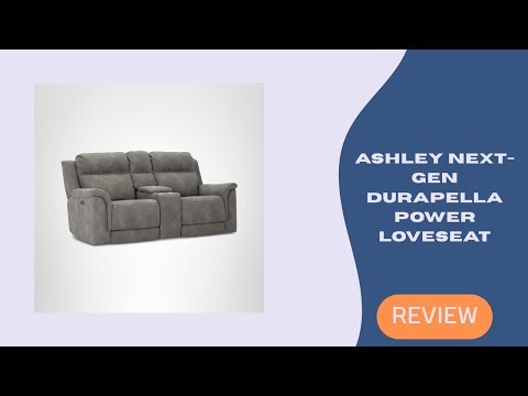 Ashley Next-Gen DuraPella Power Loveseat Review – The Ultimate Modern Recliner