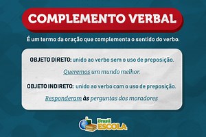 Complemento verbal: o que é, quais são, exemplos - Brasil Escola