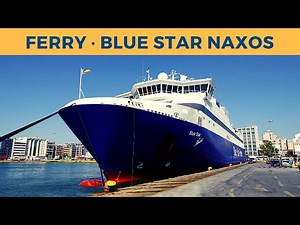Arrival of ferry BLUE STAR NAXOS, Piraeus (Blue Star Ferries)