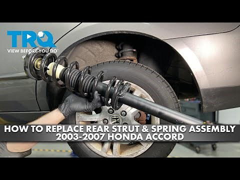How to Replace Rear Strut & Spring Assembly 2003-2007 Honda Accord
