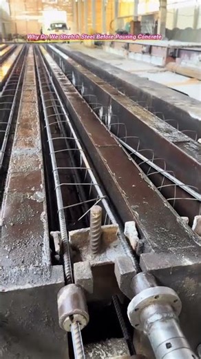 Why Do We Stretch Steel Before Pouring Concrete? #Engineering #Construction #Education