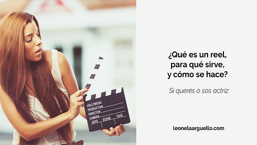 Qué es un reel, para qué sirve y cómo se hace - Leonela Arguello