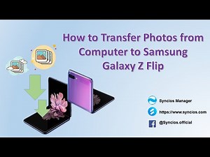 How to Transfer Photos from Computer to Samsung Galaxy Z Flip