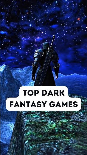 Top 5 Dark Fantasy Games You Need to Play