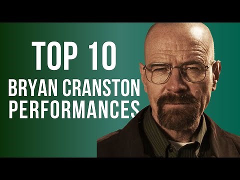 Top 10 Bryan Cranston Performances