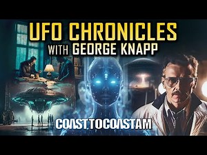 George Knapp - UFO Chronicles: Contactees, Crash Retrievals, and Hidden Revelations