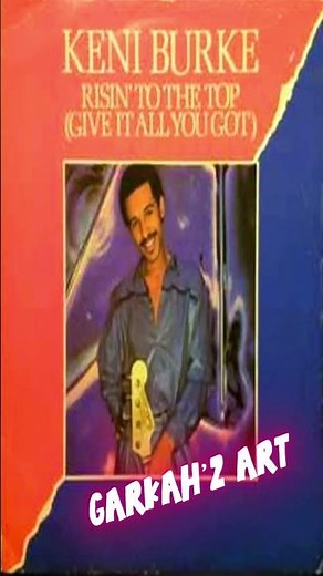 Keni - Burke - Risin To The Top #soulmusic #80smusic #funk