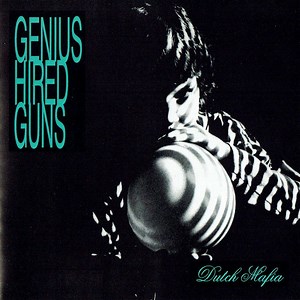 Genius Hired Guns - Dutch Mafia