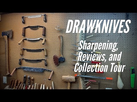 Drawknives for Bow Making | Sharpening, Recommendations, and my Vintage Collection