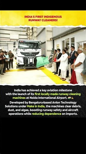 India Creates History 🇮🇳 | First Indigenous Runway Cleaning Machines Launched at Noida Airport
