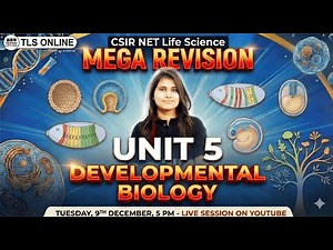 𝐔𝐧𝐢𝐭 𝟓 𝐈 𝐃𝐞𝐯𝐞𝐥𝐨𝐩𝐦𝐞𝐧𝐭𝐚𝐥 𝐁𝐢𝐨𝐥𝐨𝐠𝐲 𝐈 𝐏𝐚𝐫𝐭 𝐁 & 𝐂 𝐌𝐄𝐆𝐀 𝐑𝐄𝐕𝐈𝐒𝐈𝐎𝐍 𝐈 𝐂𝐒𝐈𝐑-𝐍𝐄𝐓 𝐋𝐈𝐅𝐄 𝐒𝐂𝐈𝐄𝐍𝐂𝐄