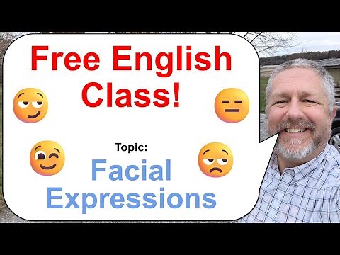 Let's Learn English! Topic: Facial Expressions 😉😒😑