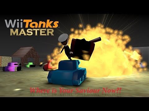 Wii Tanks Master - A Mod For 'Wii Play Tanks!' (DOWNLOAD IN DESCRIPTION!)