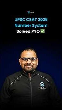 UPSC CSAT 2026 Number System PYQ Solved