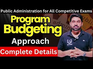 Program Budgeting | Types of Budgeting | Public Administration | Budget Systems Explained