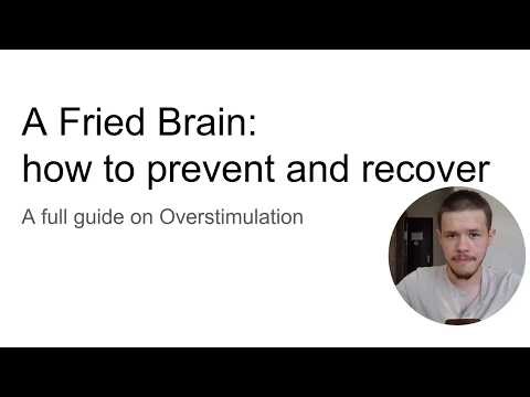 Full Anti-Overstimulation Guide (what to do when your brain is fried)
