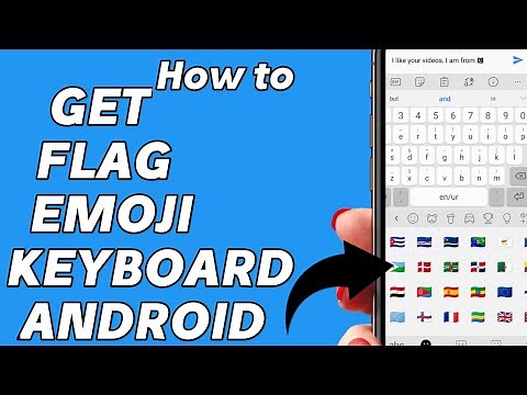 How to get flag stickers in keyboard in android