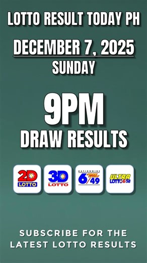 PCSO 2D 3D 6/49 6/58 Lotto Result Today 9pm Draw December 7 2025