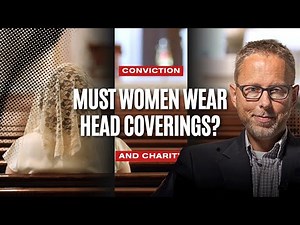 Must Women Wear Head Coverings?