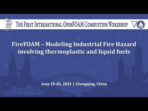 FireFOAM – Modeling Industrial Fire Hazard involving thermoplastic and liquid fuels
