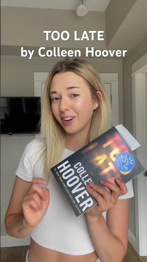 TOO LATE BOOK REVIEW by COLLEEN HOOVER *reading viral tiktok books* #colleenhoover #bookreview
