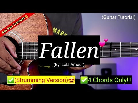 Fallen - Lola Amour (4 Chords Lang!!!)😍 | Strumming Version
