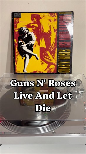 Guns N' Roses - Live And Let Die #GunsNRoses #LiveAndLetDie #UseYourIllusion #Slash #Vinyl