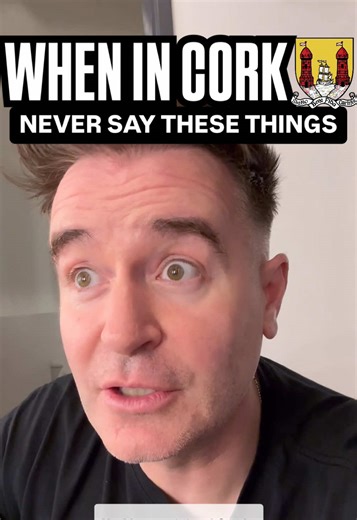 What Not to Say When Visiting Cork