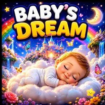 🌙 Baby's Dream – A Magical Bedtime Story for Kids ✨