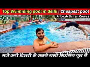 Best Swimming pool in Delhi | Top swimming pool in Delhi Chandni chowk | Swimming pool in Dwarka