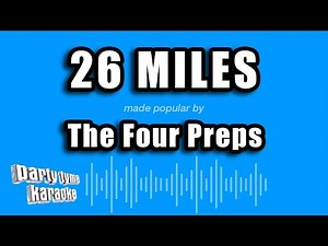 The Four Preps - 26 Miles (Karaoke Version)