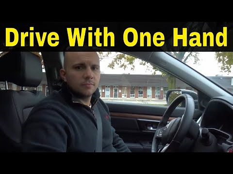 How To Drive With One Hand Easily-Driving Lesson