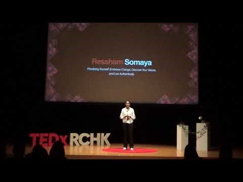 Prioritizing Yourself: Embrace change and live authentically | Ressham Somaya | TEDxRCHK Youth