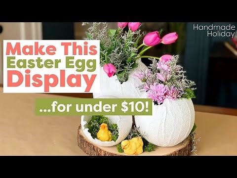 Make This Adorable Easter Egg Display…for Less Than $10! | Handmade Holiday